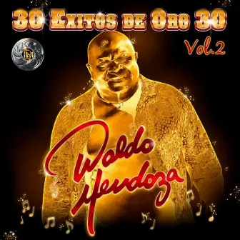 30 Exitos de Oro 30, Vol. 2 by Waldo Mendoza