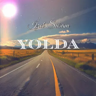 Yolda by İzel Susam