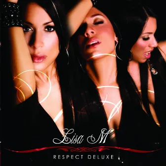 Respect Deluxe by Lisa M