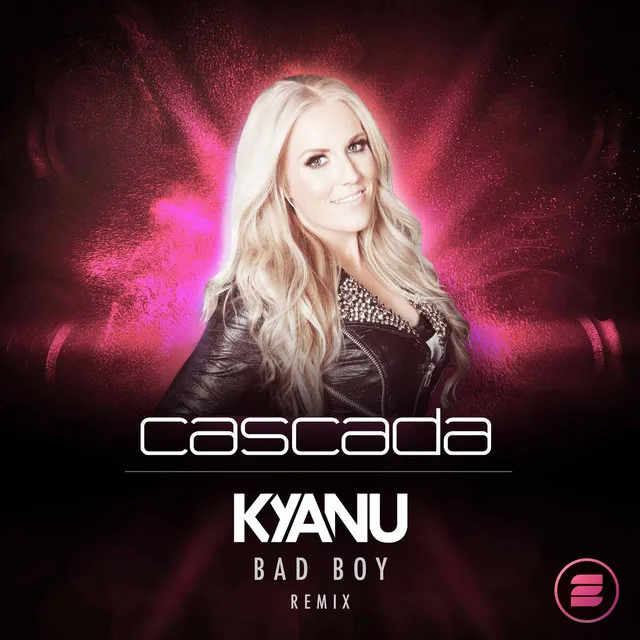 Bad Boy - KYANU Remix