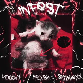 INFEST by skywhexx