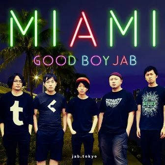 MIAMI by Good Boy Jab