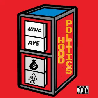 Hood Politics by Nino Ave