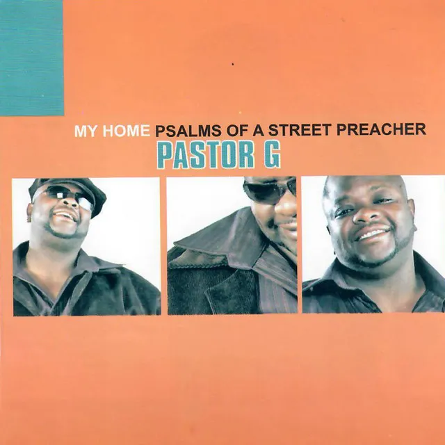 My Home: Psalms of Street Preacher