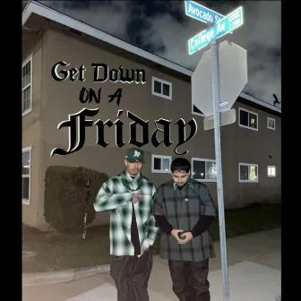 Get Down On A Friday by GB Drako