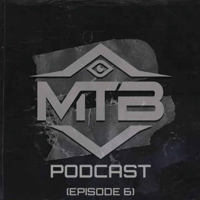 MTB Podcast Episode 6