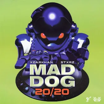 MAD DOG 20/20 by VILE MUSIC