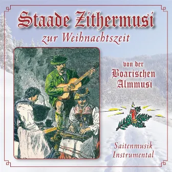 Staade Zithermusi zur Weihnachtszeit by Boarische Almmusi