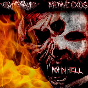 Rot in Hell by Menve Exus