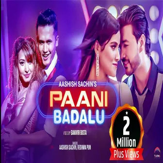 Paani Badalu by Aashish Sachin