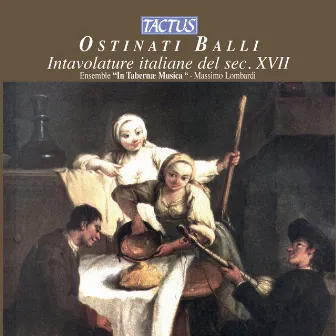 Ostinati Balli by In Tabernæ Musica