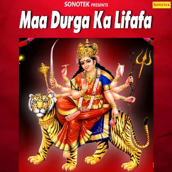 Maa Durga Ka Lifafa by 