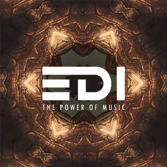 The Power of Music by EDI