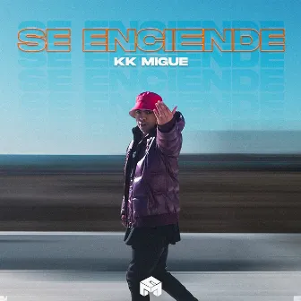 SE ENCIENDE by Kk Migue