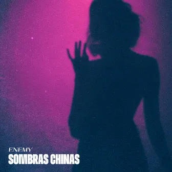 Sombras Chinas by ENEMY