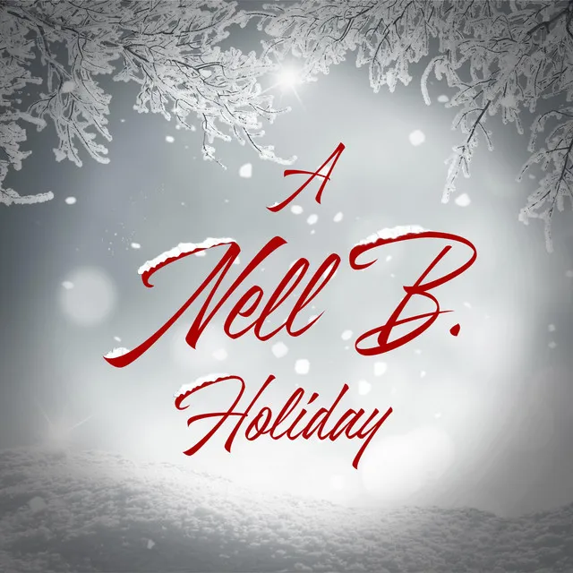 A Nell B. Holiday