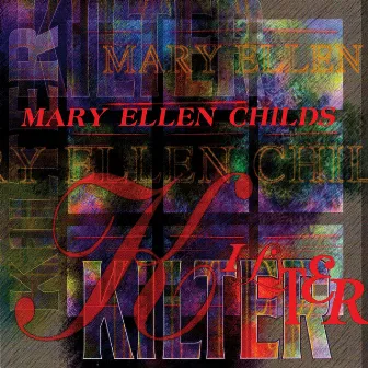 Kilter by Mary Ellen Childs