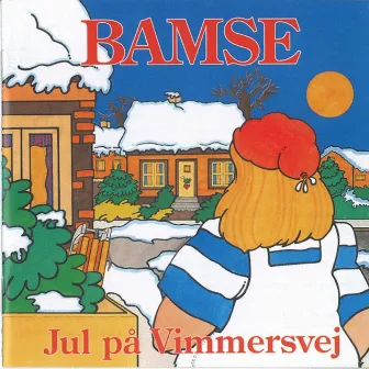 Jul På Vimmersvej by Bamse