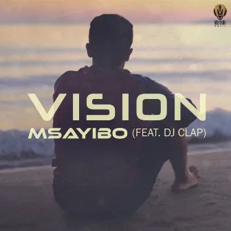 Vision by Msayibo