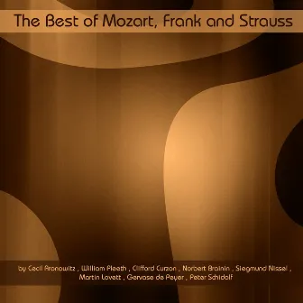 The Best of Mozart, Frank and Strauss by Norbert Brainin