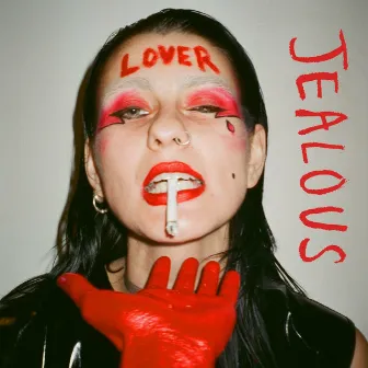 Lover/What's Your Damage? by Jealous