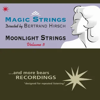 Moonlight Strings, Vol. 5 by Bertrand Hirsch