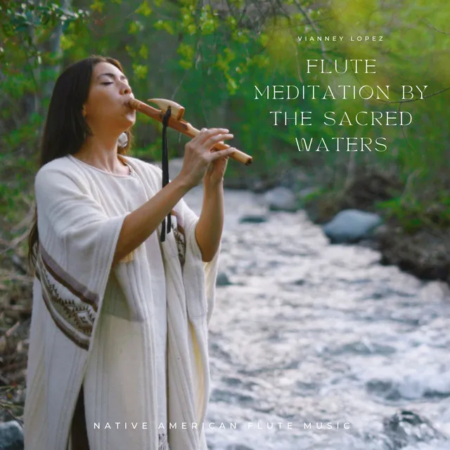 Flute Meditation by the Sacred Waters