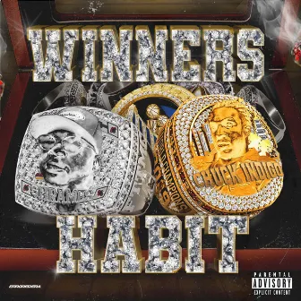 WINNERS HABIT by Chuck Indigo