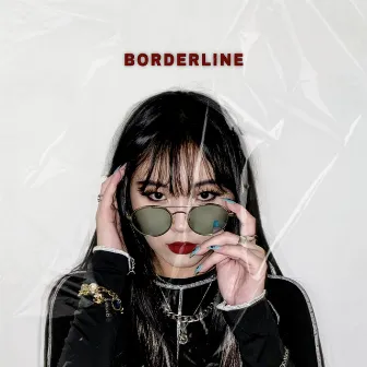 BORDERLINE by CLARY