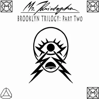 Brooklyn Trilogy, Pt. 2 by Mr. Kristopher