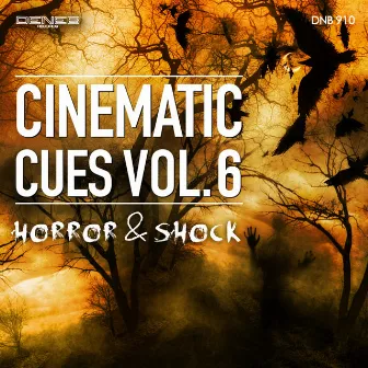 Cinematic Cues, Vol. 6 (Horror & Shock) by Piero Montanari