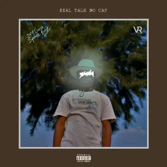 Real talk no cap by Unknown Artist