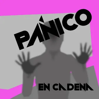 Pánico en Cadena by Saico Y La Orden Del Tornillo