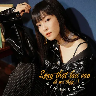 Song That Lau Vao De Ma Thay (Original) by DINH HUONG