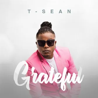 Grateful by T-sean