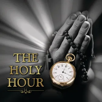 The Holy Hour by Shanel