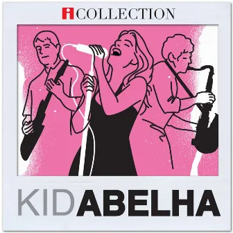 iCollection by Kid Abelha