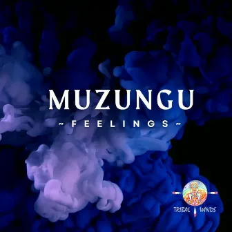 Feelings by Muzungu