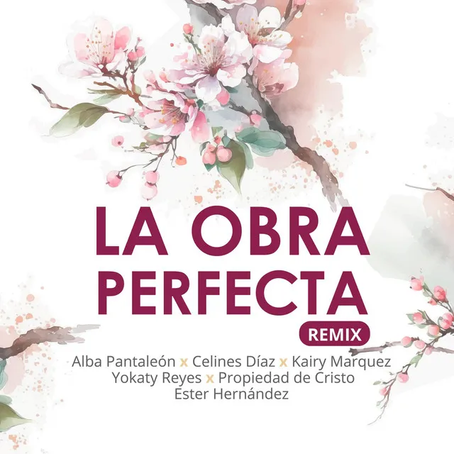 La Obra Perfecta (Remix)