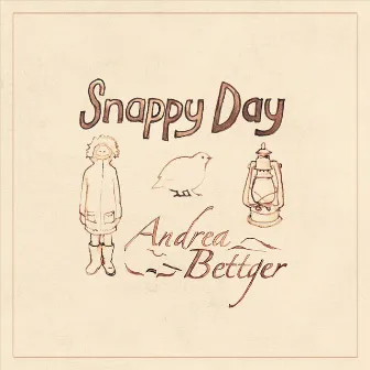 Snappy Day by Andrea Bettger