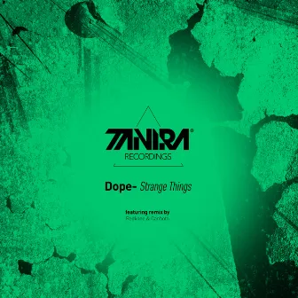 Strange Things EP by Dope (PT)