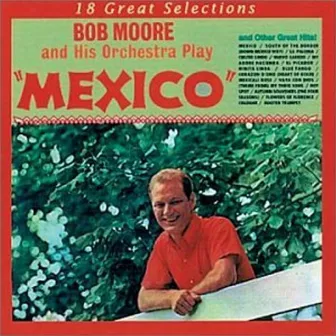 Mexico by Bob Moore