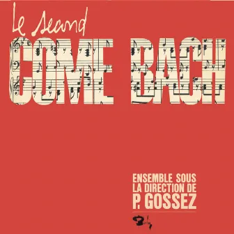 Le Second Come Bach by Pierre Gossez