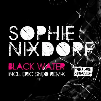 Black Water by Sophie Nixdorf