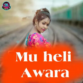 Mu Heli Awara by MANBI