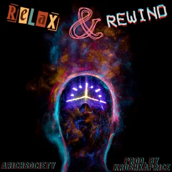 Relax & Rewind (Free Mind) by ARICHSOCIETY