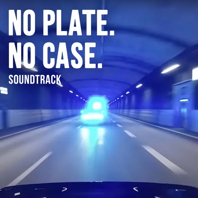 No Plate. No Case (Original Motion Picture Soundtrack)