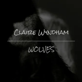 Wolves by Claire Wyndham