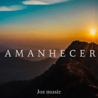 Amanhecer by Jox Music