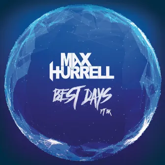 Best Days by Bk